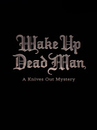 A couteaux tirés: Wake Up Dead Man - bande annonce VF